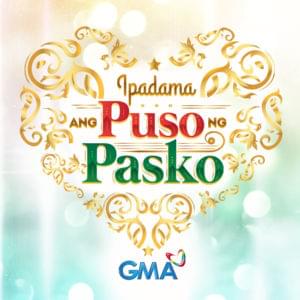 Ipadama Ang Puso Ng Pasko - Kapuso Singers