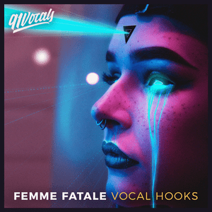 Vocal Hooks - Femme Fatale - 91Vocals