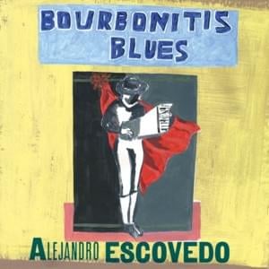 California Blues - Alejandro Escovedo