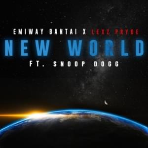 New World - Emiway Bantai & Lexz Pryde (Ft. Snoop Dogg)