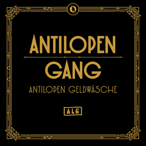 Antilopen Geldwäsche - Antilopen Gang