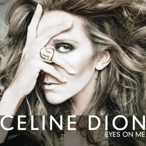 Eyes On Me - Céline Dion