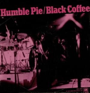 Black Coffee - Humble Pie