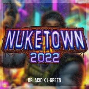 Nuketown 2022 - Roc Boyz