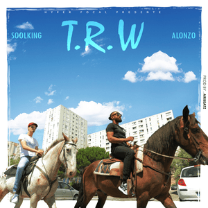 T.R.W - Soolking (Ft. Alonzo)