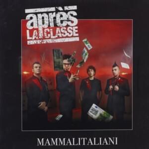 Mamma l’Italiani - Après La Classe