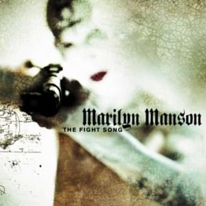 The Fight Song (Slipknot Remix) - Marilyn Manson