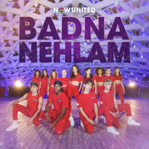 Badna Nehlam - Now United