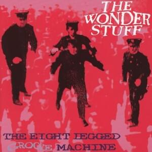 Goodbye Fatman - The Wonder Stuff