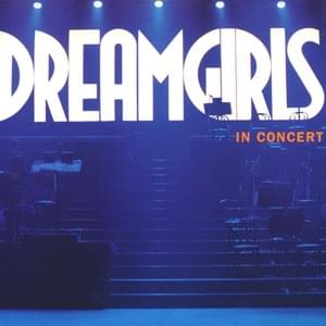 Dreamgirls - Various Artists (Ft. Audra McDonald, Heather Headley & Lillias White)