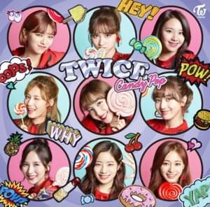 TWICE - CANDY POP (Romanized) - Lyrxo Romanizations