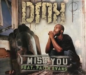 I Miss You - DMX (Ft. Faith Evans)