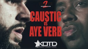 Caustic vs. Aye Verb - King of the Dot (Ft. Aye Verb & Caustic (Battle Rapper))