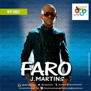 Faro - J Martins (Ft. DJ Arafat)