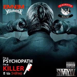 Psychopath Killer - Slaughterhouse & Yelawolf (Ft. Eminem)