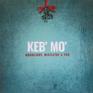 Merry, Merry Christmas - Keb' Mo'