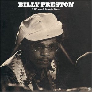 I Wrote a Simple Song - Billy Preston