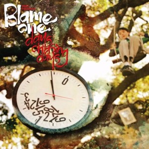 Days Chasing Days - Blame One (Ft. Aloe Blacc & Beleaf)