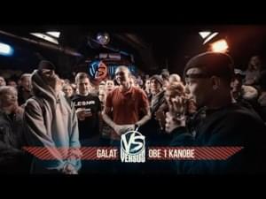 28/01/18: Galat vs. Obe 1 Kanobe - Versus Battle (Ft. Galat & Obe 1 Kanobe)