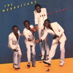 You’re Gonna Be Love Being Loved By Me - The Manhattans