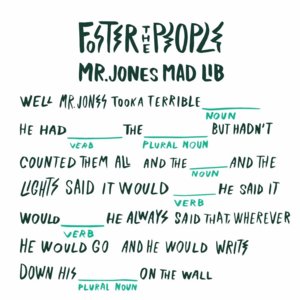 The Unforeseeable Fate of Mr. Jones - Foster the People