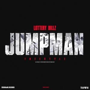 Jumpman Freestyle - Lottery Billz