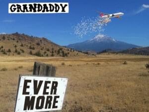 Evermore - Grandaddy