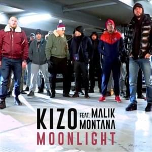 Moonlight - Kizo (Ft. Malik Montana)