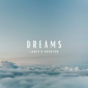 Dreams (Lanie’s Version) - Lanie Gardner