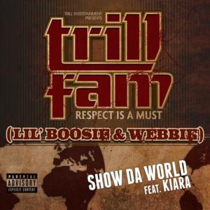 Show Da World - Boosie Badazz (Ft. Kiara & Webbie)