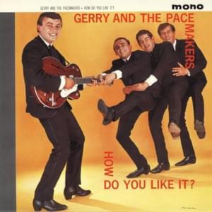 You’re the Reason - Gerry and The Pacemakers