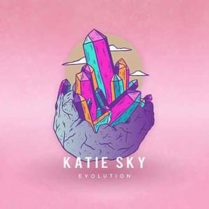 Evolution - Katie Sky