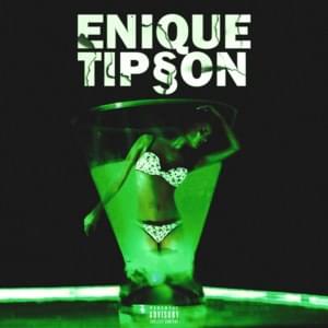 Absinthe - Tipson (Ft. ENIQUE)