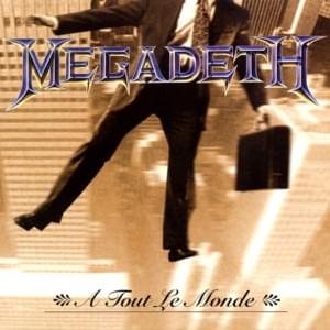 À Tout le Monde - Megadeth