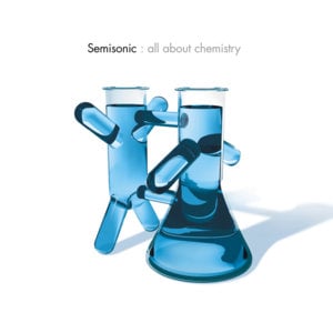 Chemistry - Semisonic