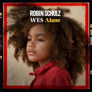 Alane (Remix) - Robin Schulz (Ft. Wes)