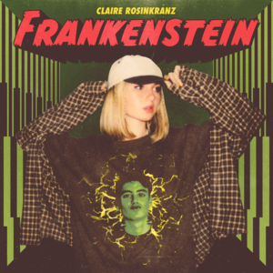 Frankenstein - Claire Rosinkranz