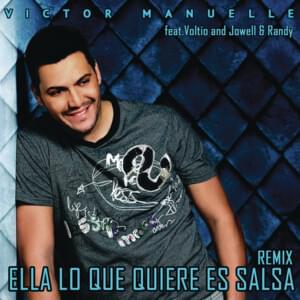 Ella Lo Que Quiere Es Salsa - Víctor Manuelle (Ft. Jowell & Randy & Voltio)