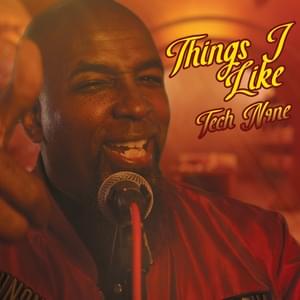 Things I Like - Tech N9ne