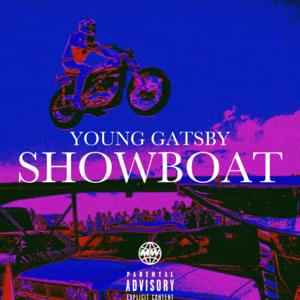 Showboat (Knievel Do) - Young Gatsby