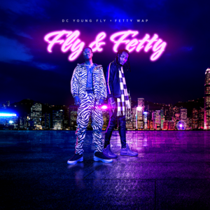 No Choice - DC Young Fly & Fetty Wap