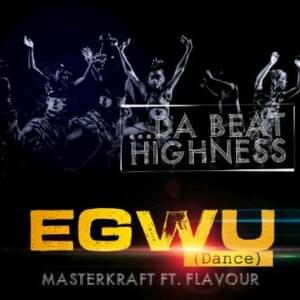 Egwu (Dance) - Masterkraft (Ft. Flavour)