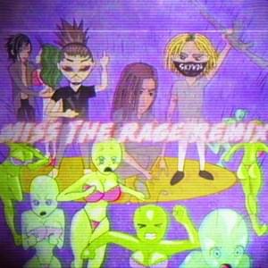 MISS THE RAGE Remix - Yung Kage (Ft. Kiid Spyro, Shleem Pink! & XANAKIN SKYWOK)