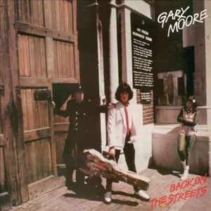 Back on the Streets - Gary Moore