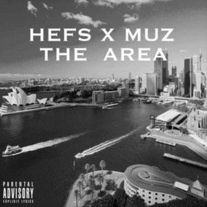 The Area - Hooligan Hefs (Ft. Hooligan Muz)