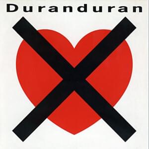 I Don’t Want Your Love [Single Mix] - Duran Duran