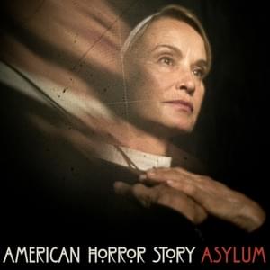 The Name Game (From ”American Horror Story: Asylum”) - American Horror Story Cast (Ft. Jessica Lange)