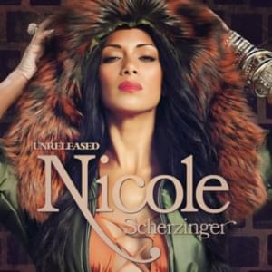 Unreleased Songs [Discography List] - Nicole Scherzinger