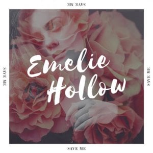 Save Me - Emelie Hollow