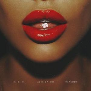 Go - Alex da Kid (Ft. H.E.R. & Rapsody)